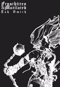 Frostbitten & Mutilated - 