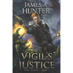 Vigil's Justice: A LitRPG Adventure
