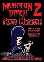 Munchkin Bites! 2 - Pants Macabre