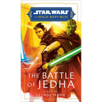 Star Wars: The Battle of Jedha (the High Republic) - Hardcover