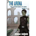 The Arena: A LitRPG Adventure
