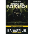 Road of the Patriarch: Dungeons & Dragons: Book 3 of the Sellswords Trilogy
