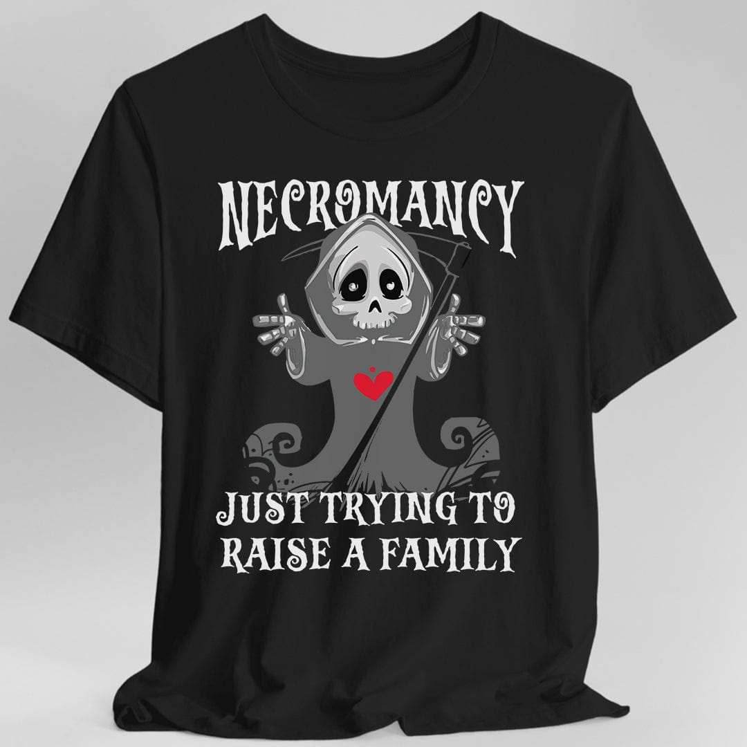 Necromancy Shirt - Trying To Raise A Family - Black / S