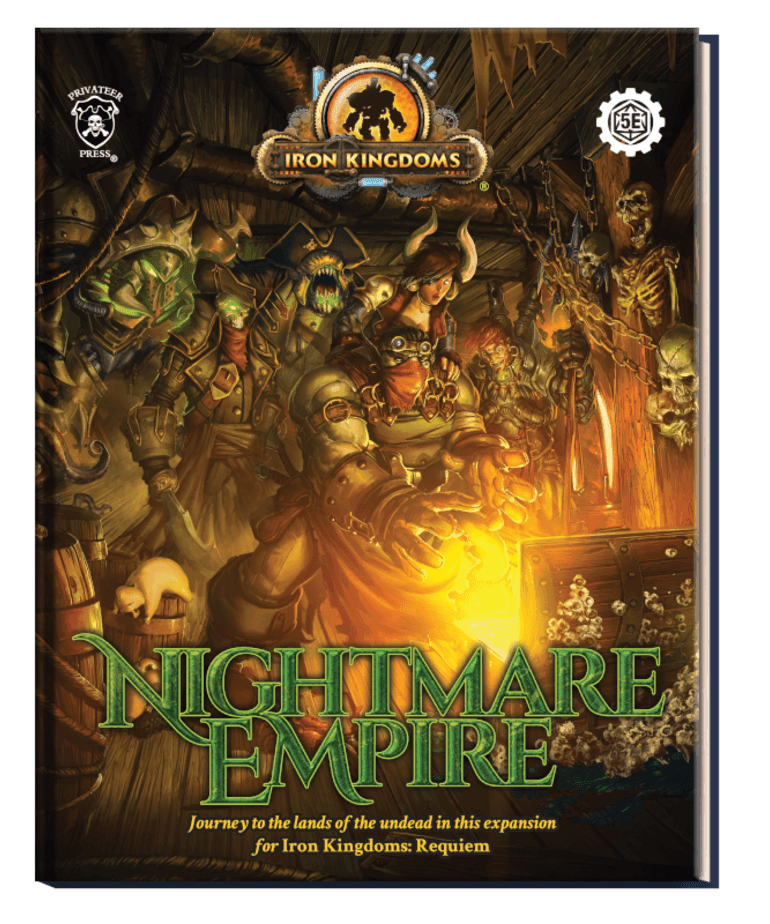 Iron Kingdoms (5E) - Nightmare Empire - 