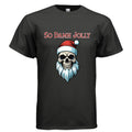So Damn Jolly T-shirt