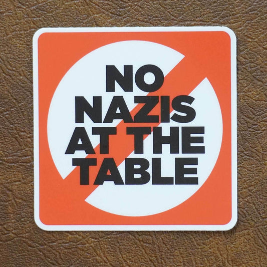 No Nazis at the Table Vinyl Sticker – Set the Tone for Inclusive Gaming - 