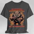 Only You Can Prevent Dungeon Fires Funny D&D T-shirt - Dark Heather / S