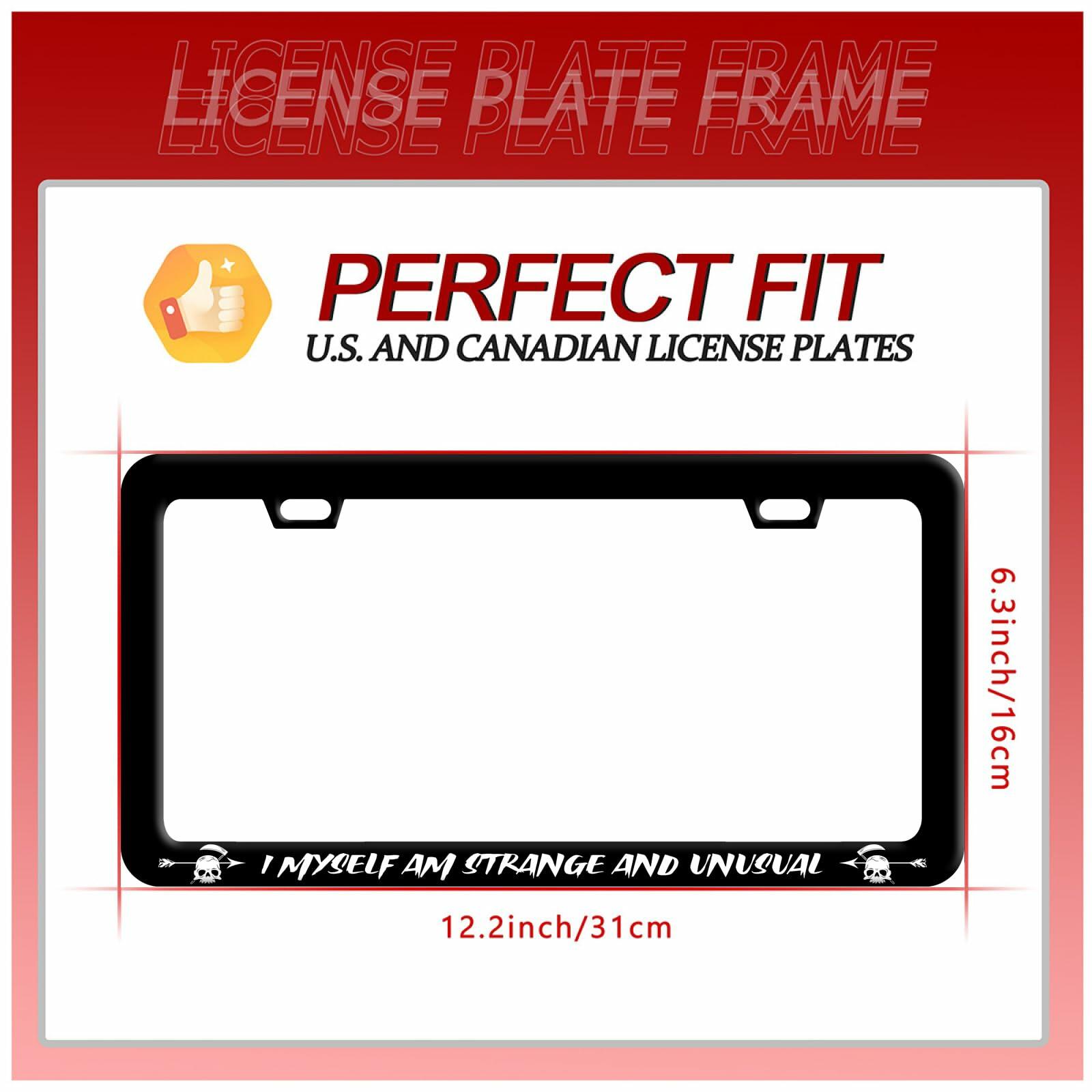 I Myself am Strange and Unusual Stainless Steel License Plate Frame 12.2x6