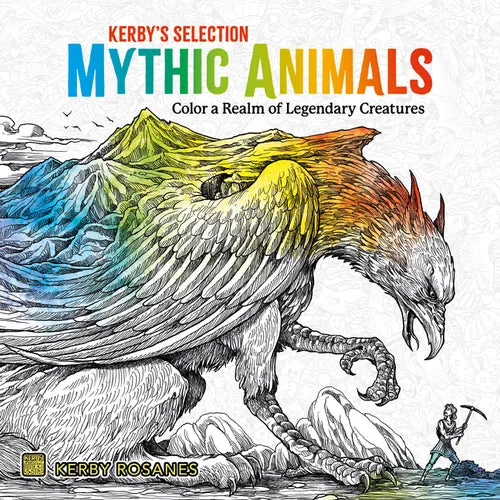 Mythic Animals: Color a Realm of Legendary Creatures