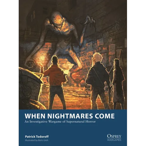 When Nightmares Come: An Investigative Wargame of Supernatural Horror
