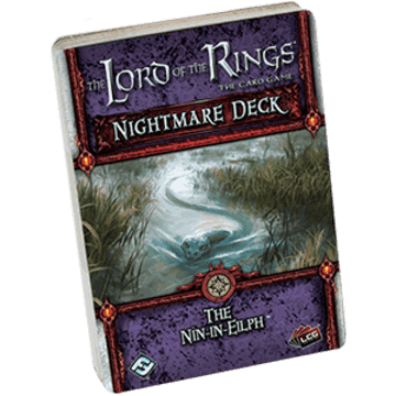 Lord of the Rings LCG: The Nin-in-Eilph Nightmare Deck - 