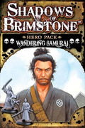 Shadows of Brimstone: Wandering Samurai Hero Pack - 