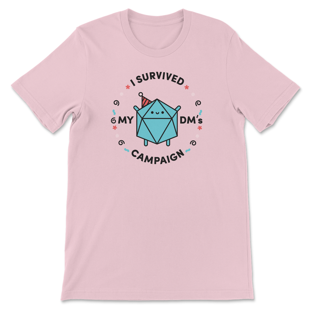 I Survived My DM's Campaign T-Shirt