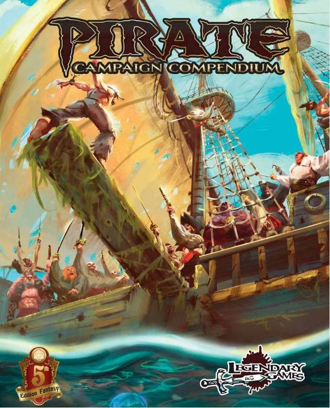 Pirate Campaign Compendium (Revised Edition) - 