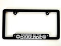 Powered By The Darkside Billet Aluminum License Plate Frame