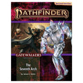 Pathfinder: Adventure Path - Gatewalkers - The Seventh Arch (1 of 3) - 