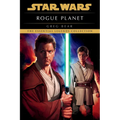 Rogue Planet: Star Wars Legends