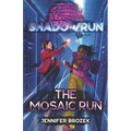 Shadowrun: The Mosaic Run