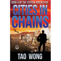 Cities in Chains: An Apocalyptic LitRPG