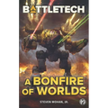 BattleTech: A Bonfire of Worlds