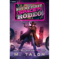 Let's Shake Some (Moon?) Dust: A Sci-Fi Litrpg Adventure