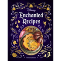 Disney Enchanted Recipes Cookbook