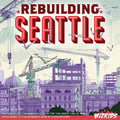 Rebuilding Seattle - 