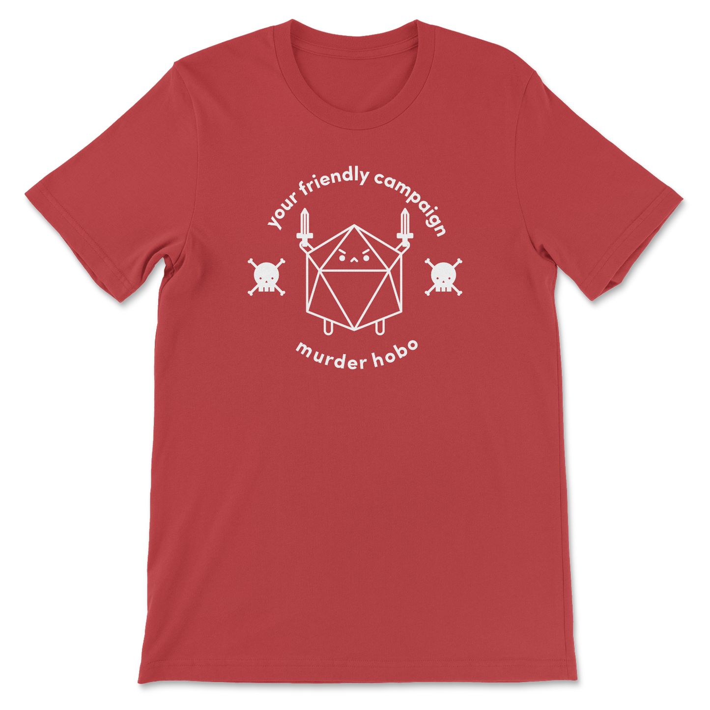 Your Friendly Campaign Murder Hobo T-Shirt