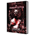 Vampire The Masquerade: 5th Edition - The Crimson Gutter Chronicle Book - 