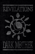 Revelations of the Dark Mother (reprint) - 