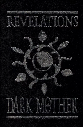 Revelations of the Dark Mother (reprint)