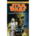 Slave Ship: Star Wars Legends (the Bounty Hunter Wars)