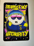 South Park Cartman Respect My Authority 8x12 Metal Wall Sign