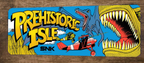 Prehistoric Isle 4x12 Metal Wall Marquee Banner Sign Arcade Video Game