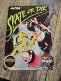 Skate or Die Metal Wall Sign 8x12 Inches Featuring Classic Nintendo Arcade Video Game Box Art