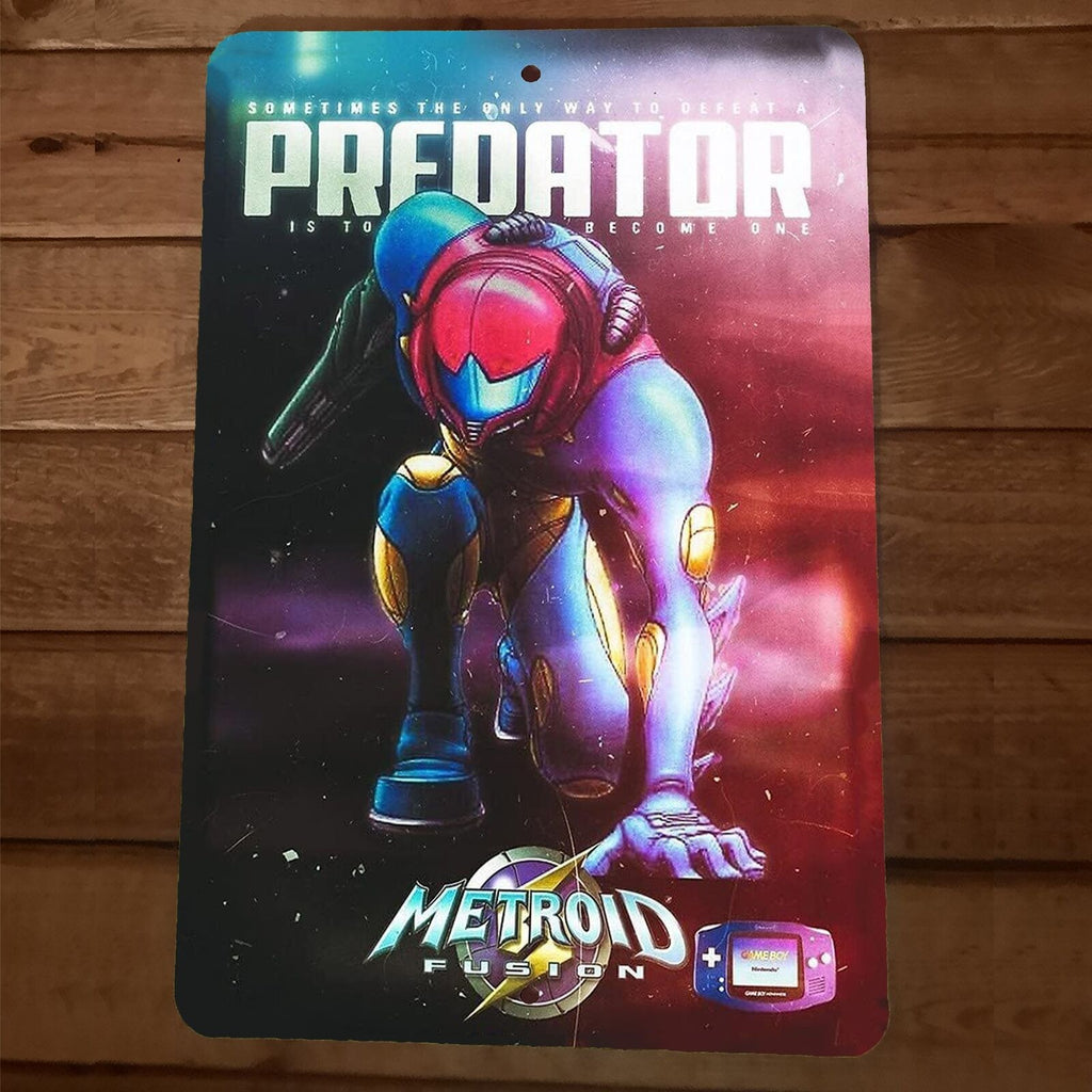 Become a Predator 8x12 Metal Wall Sign Featuring Metroid Fusion Video Game Design