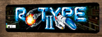 R Type 2 Arcade 3x12 Metal Wall Video Game Marquee Banner Sign