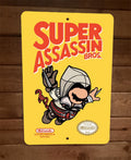 Super Assassin Bros Mario Video Game Parody 8x12 Inch Metal Wall Sign Poster