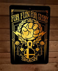 For Fun For Glory Super Smash Bros 8x12 Inch Metal Wall Sign Video Game Arcade Decor