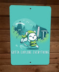 Gotta Explore Everything Zelda Video Game 8x12 Inch High Gloss Aluminum Metal Wall Sign Poster with UV Protection