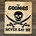 Mouse Pad Goonies Never Say Die