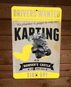 Bowsers Castle Karting Drivers Wanted Mario 8x12 Inch Metal Sign Video Game Poster
