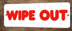 Wipe Out Arcade Video Game 4x12 Metal Wall Marquee Banner Sign Poster