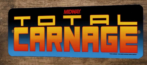 Total Carnage Arcade 3x12 Metal Wall Video Game Sign