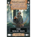 The Magic Man: from Richard Carpenter's Robin of Sherwood