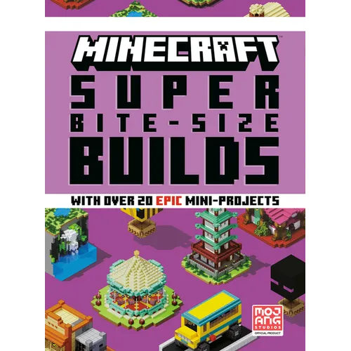 Minecraft: Super Bite-Size Builds (Over 20 Epic Mini-Projects) - Hardcover