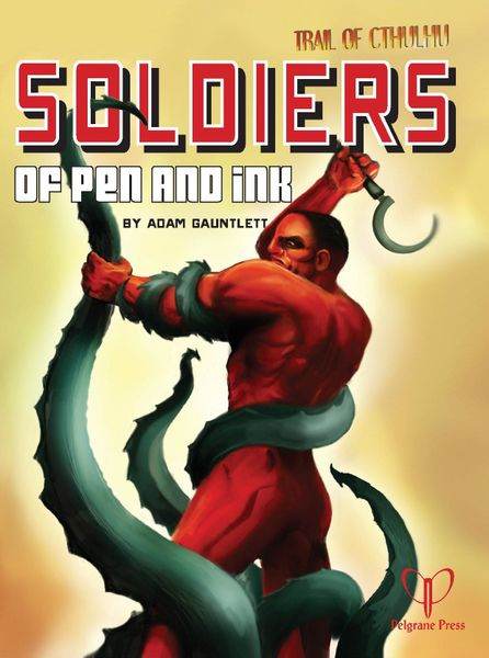 Soldiers of Pen and Ink - 