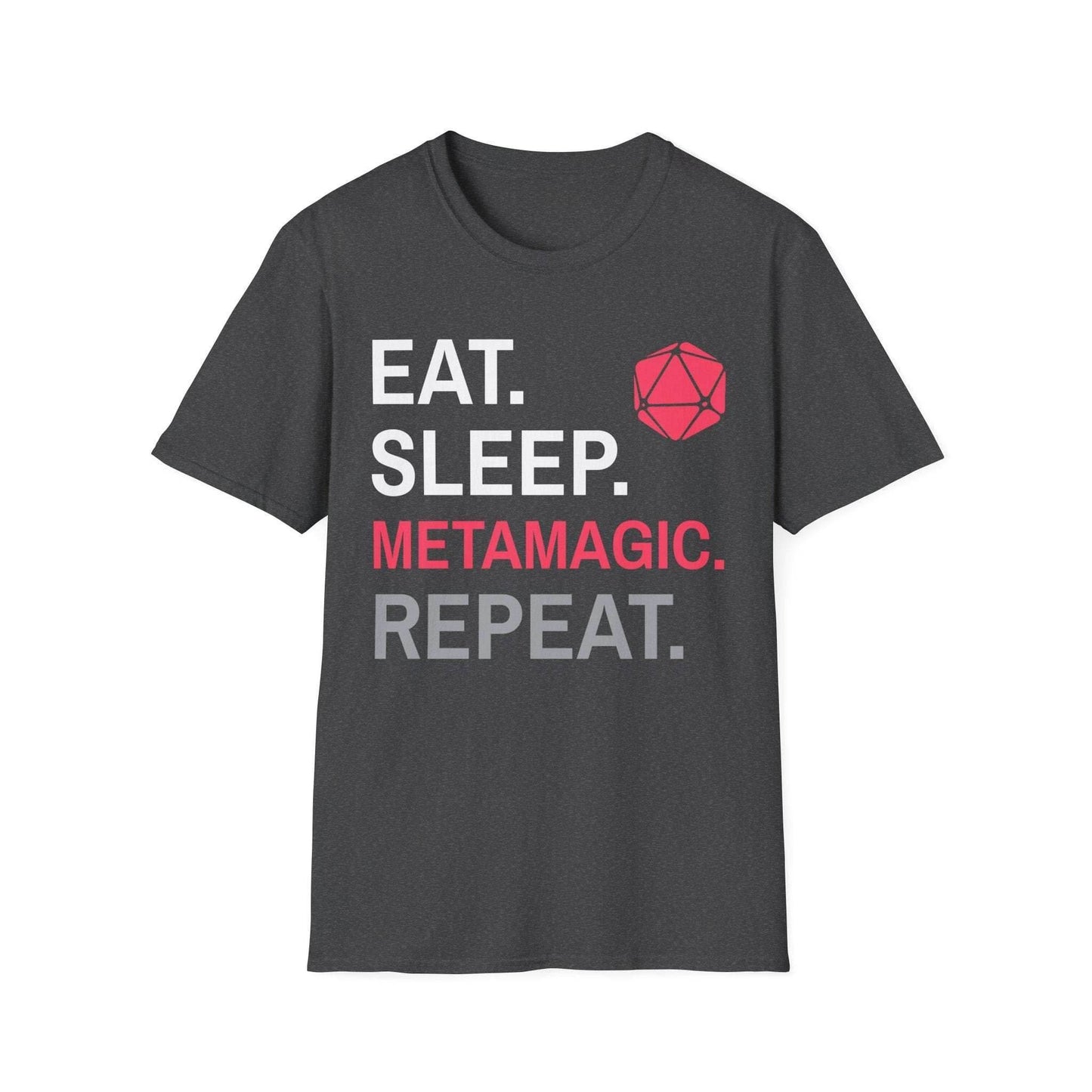 Sorcerer Class T-Shirt – 'Eat, Sleep, Metamagic, Repeat' - Dark Heather / S