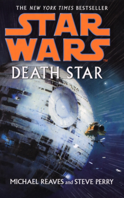 Star Wars Death Star by Steve Perry