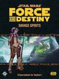 Star Wars Force and Destiny: Savage Spirits - 